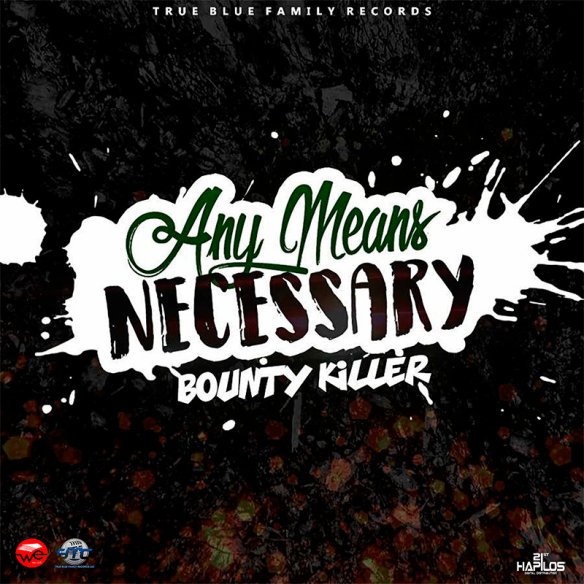 Bounty Killer - Any Means Necessary